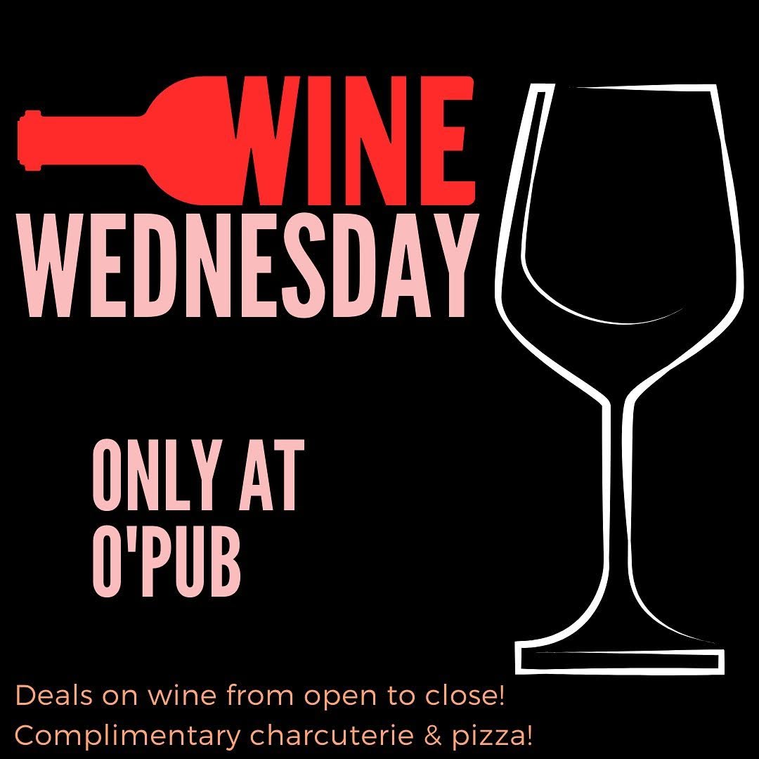 O'Pub's Wine Wednesday poster — a wine bottle and glass on a black field.